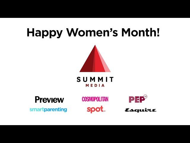 Happy Women's Month from Summit Media