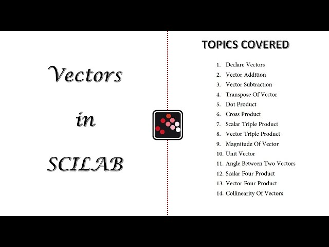 SCILAB TUTORIAL | VECTORS | SCILAB FOR BEGINNNERS