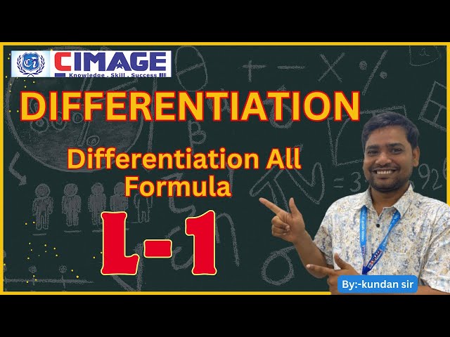 Differentiation L-1 | BCA MATHS | JEE+CBSE | kundan sir | Bridge Course | Class 11+12 maths
