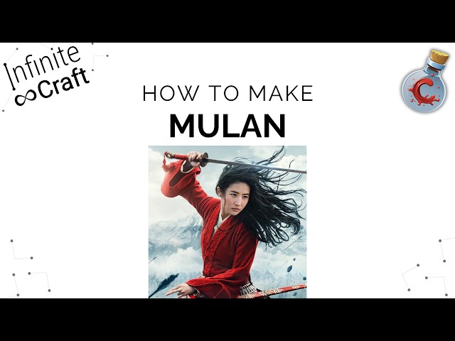 How to make Mulan in Infinite Craft?