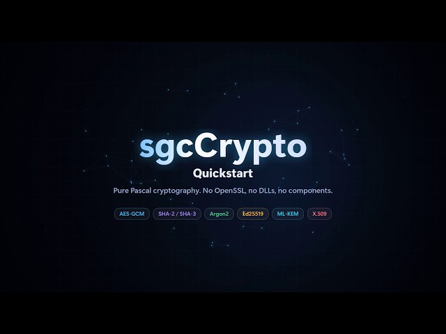 sgcCrypto quickstart: pure Pascal cryptography for Delphi, no OpenSSL