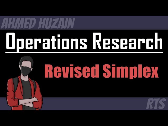 Operations Research - Revised Simplex