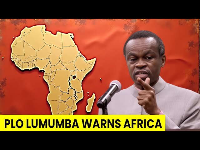 PLO Lumumba Warns: Africa in the Next 25 Years Will Be Recolonized