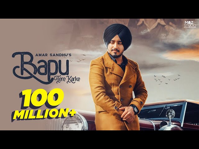 Amar Sandhu | Bapu Tere Karke (Full Song) | Lovely Noor | MixSingh | Punjabi Songs 2019