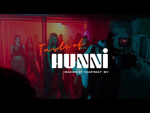 Taste of HUNNI - Making of 'Heartbeat' MV
