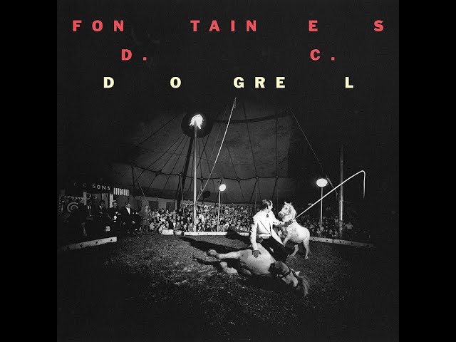 Fontaines D.C. - Dogrel (Full Album) 2019