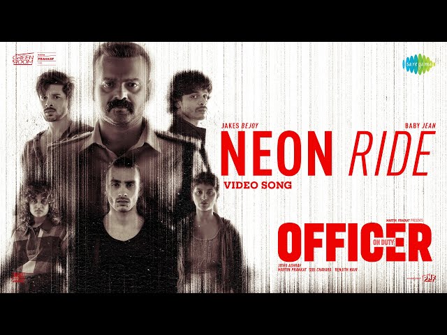 Neon Ride - Video | Officer On Duty | Kunchacko Boban | Jakes Bejoy |Baby Jean,Ramya RamC,Zeba Tommy