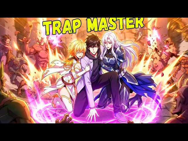 Despised and Betrayed, He Comes Back as a Trap Master to Crush Everyone - Manhwa Recap