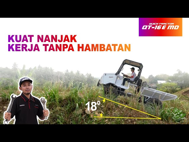 Angkut Sawit jadi lebih mudah! QT-16 E MD Kuat Nanjak, Kerja Tanpa Hambatan