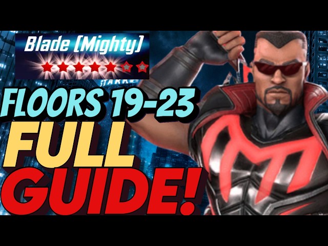 FINAL WEEK IS INSANE! Blade Omega Floors 19-23 FULL GUIDE! MARVEL Strike Force