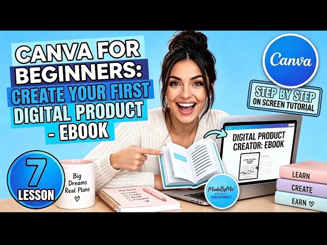 Make Your First Digital Product in Canva — Start to Finish! Lesson 7 