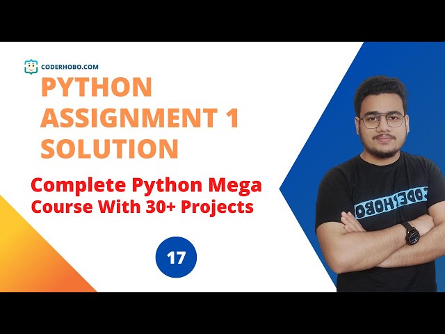 Python Assignment 1 Solution. CoderHobo