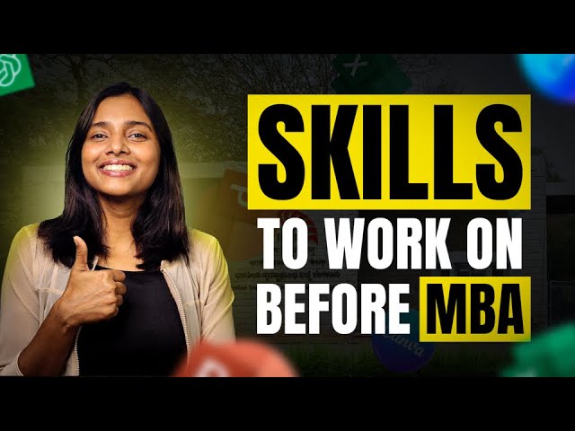 Master these 8 skills before your MBA | Pre-MBA skills + Resources