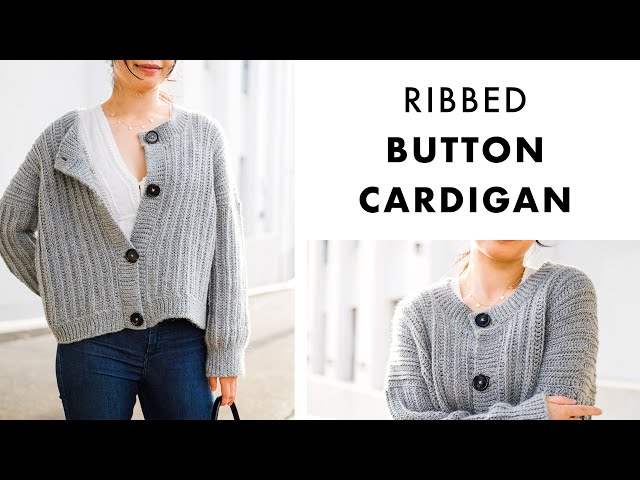 Crochet Ribbed Button Cardigan  - How To Crochet a Button Cardigan DIY Tutorial