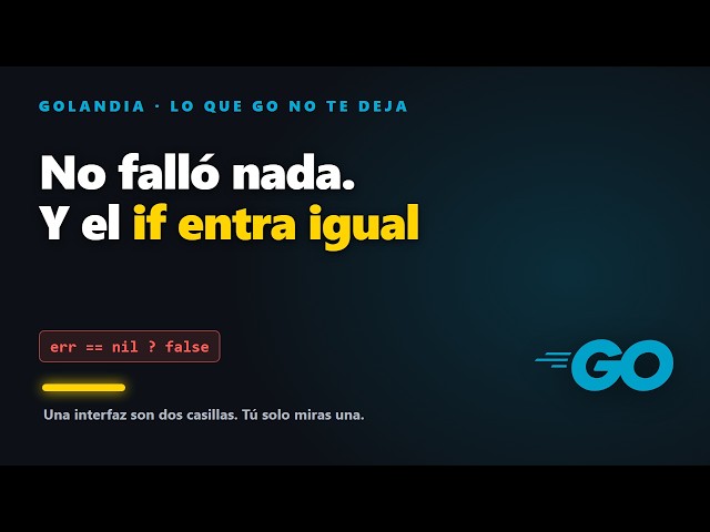 The Go nil that is not nil (and it wrecks your error handling)