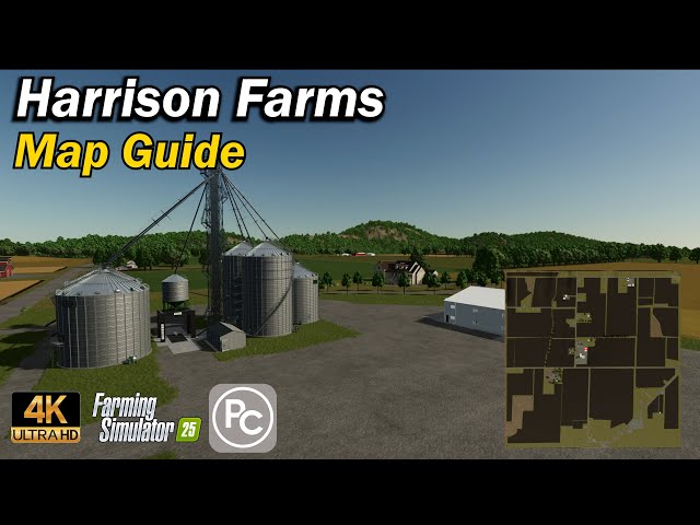 Harrison Farms | Map Guide | Farming Simulator 25