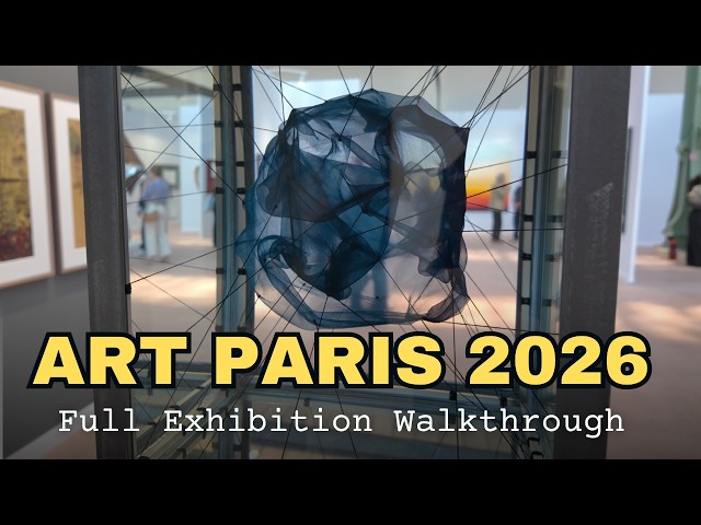 ART PARIS 2026  - Full Exhibition Walkthrough
