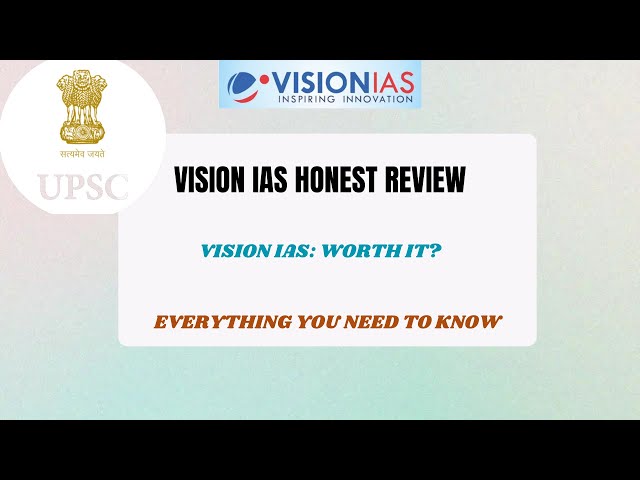 Vision IAS Honest Coaching Review 2025 | Best UPSC Coaching or Overhyped?