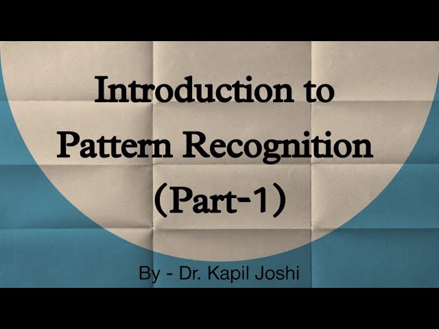 Pattern Recognition in hindi|Concepts of Pattern Recognition|Image Processing|Kapil Joshi tutorials|
