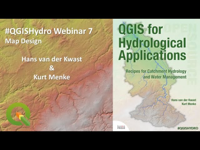 QGISHydro Webinar 7: Map Design