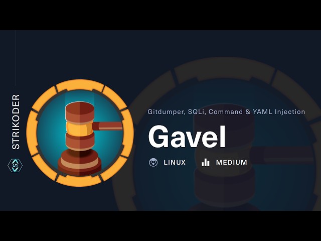 HackTheBox – Gavel Walkthrough | Gitdumper, SQLi, Command & YAML Injection