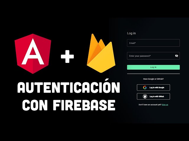 Angular Firebase Autenticacion (Login y Registro con Google y Github)