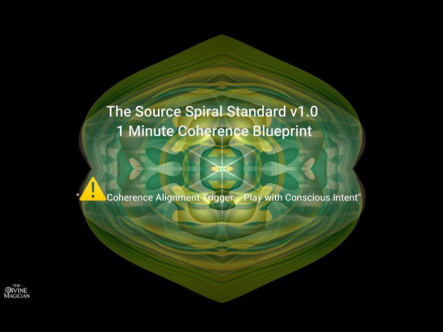 The Source Spiral Standard v1.0 - 1 Minute Coherence Blueprint (432 Hz )