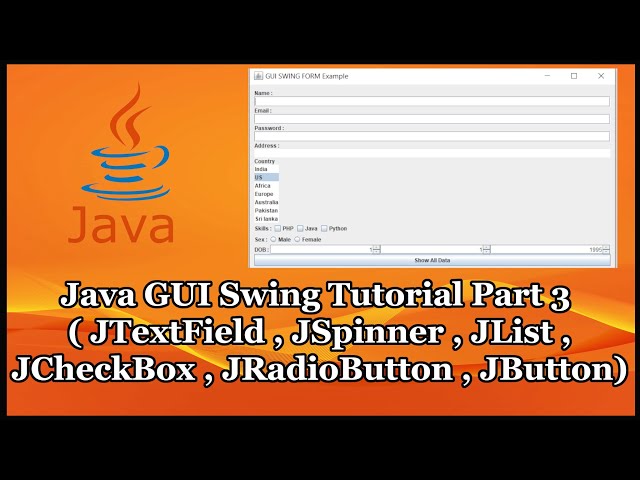 Java GUI Swing Tutorial Part 19.3 | JTextField,JSpinner,JList,JCheckBox,JRadioButton,JTextArea