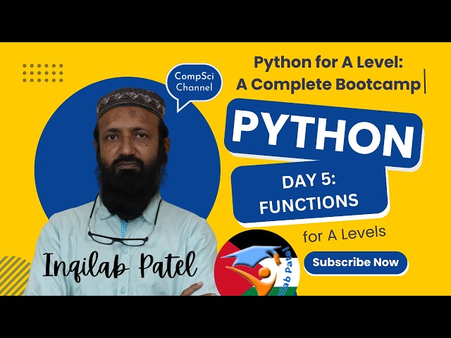 Day 5: Functions and Proceduputre A Level Computer Science: A Complete Bootcamp by Inqilab Patel