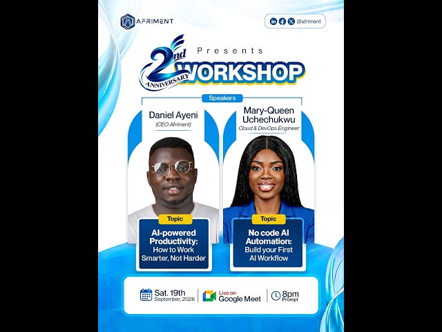 Afriment 2nd Anniversary: AI Productivity & No-Code Automation Workshop