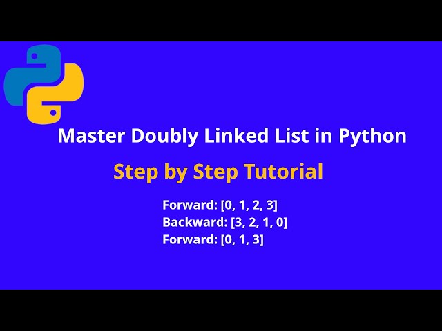 Mastering Doubly Linked Lists in Python | Step-by-Step Guide
