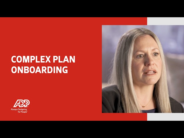 Retirement plan implementation: Managing complex onboarding