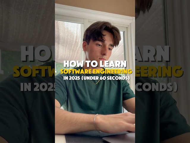 How To Learn Software Engineering In Under 60 Seconds (2025)