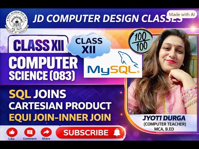 SQL JOINS | CARTESIAN PRODUCT | EQUI JOIN |INNER JOIN | CLASS 12 | CBSEBOARDS | COMPUTERSCIENCE |