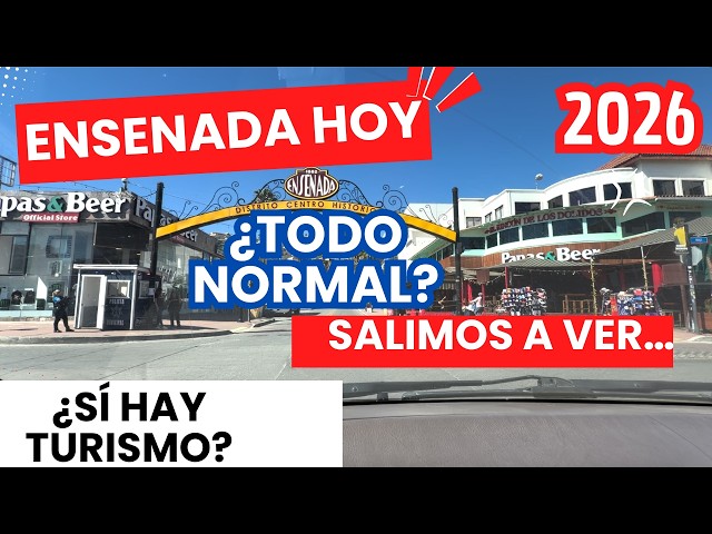🚨 This is what Ensenada looks like TODAY after the national news… Is it safe to come? 🇲🇽🌊