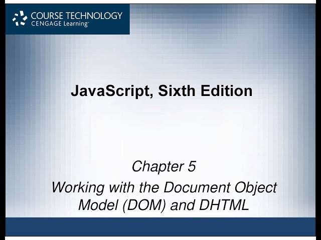 Working with the Document Object Model (DOM) & DHTML