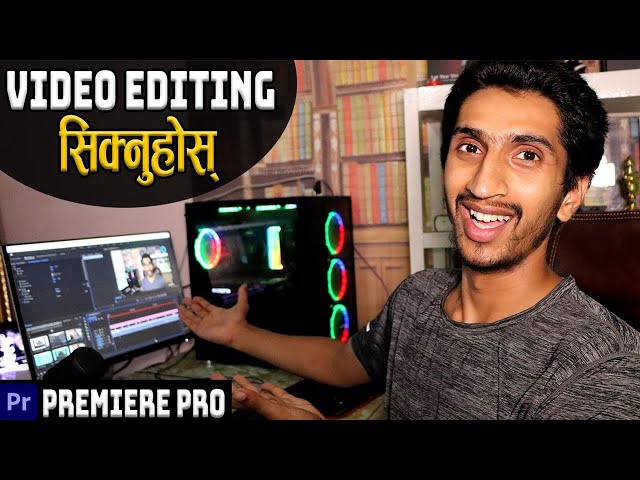 Adobe Premiere Pro Tutorial In Nepali - Learn Video Editing in Nepali