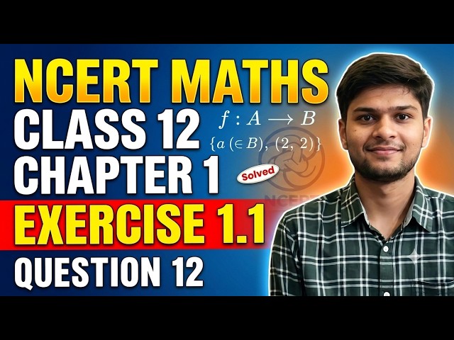 Question 12 Exercise 1.1 Chapter 1 Class 12 Maths NCERT