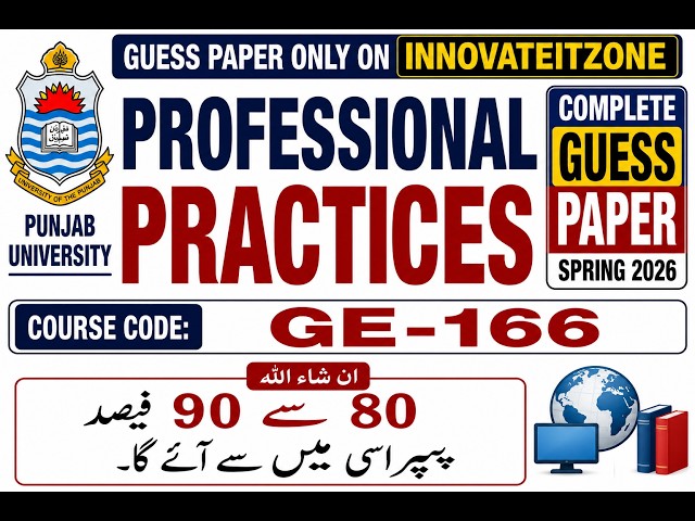 Professional Practices Complete Guess Paper 2026 | GE-166 | Punjab University | Spring 2026