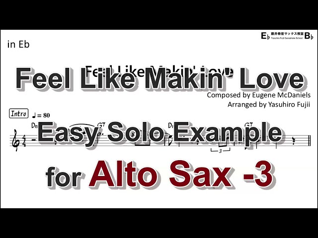 Feel Like Makin' Love - Easy Solo Example for Alto Sax  (Take-3)