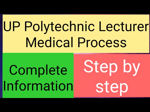 Step-by-Step Complete Information on the Medical Process for UP Polytechnic Lecturer | Medical Pr...