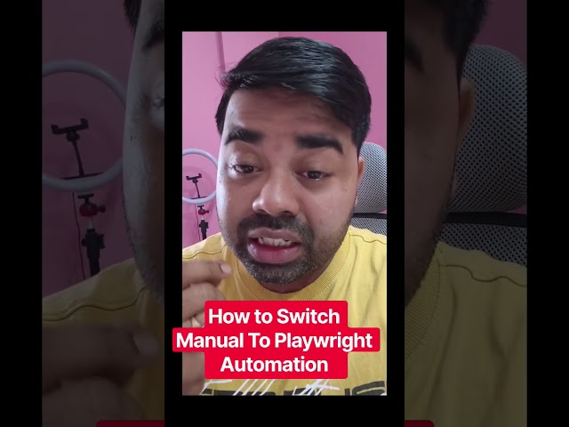 How To Switch Manual To Playwright Automation