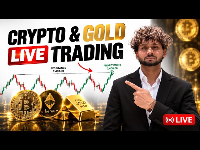 🔴 LIVE | Gold (XAUUSD), Forex & Crypto Market Analysis | Live Trading Session | Hindi