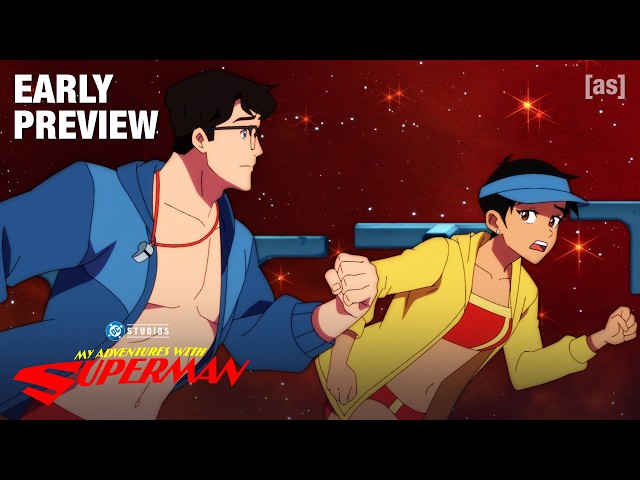 EARLY PREVIEW: The Ex Games | My Adventures With Superman | adult swim