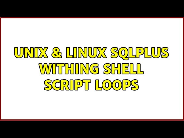 Unix & Linux: SQLPLUS withing shell script loops