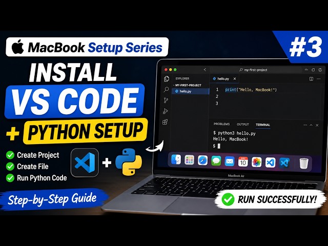 MacBook Setup Series #3: Install VS Code & Set Up Python on Mac (Step-by-Step)
