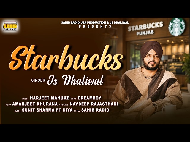 Starbucks | JS Dhaliwal | Latest Punjabi Song | New Song 2026 | 