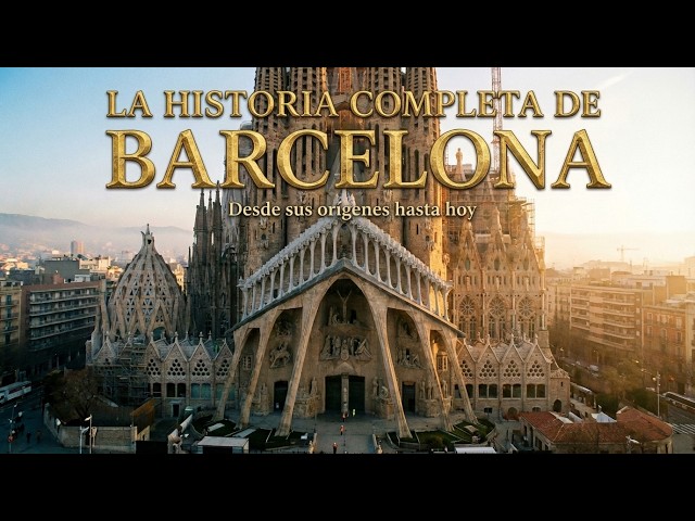 Toda la Historia de Barcelona | De la Colonia Romana a la Metrópolis Global (Documental Completo)
