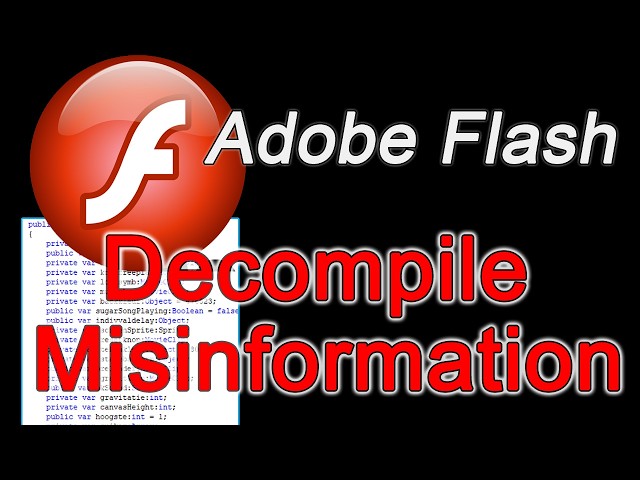 Adobe Flash Decompile Misinformation