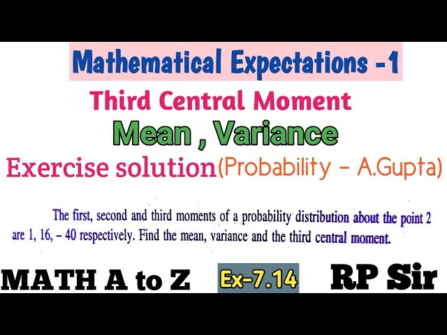The first, second and third moments of a probability distribution about the point 2 are 1,16,-40 res